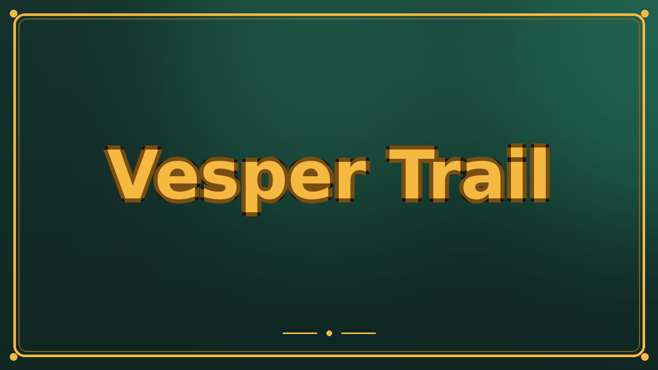 Vesper Trail