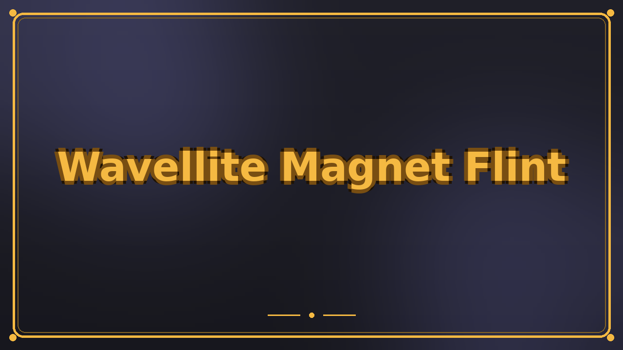 Wavellite Magnet Flint