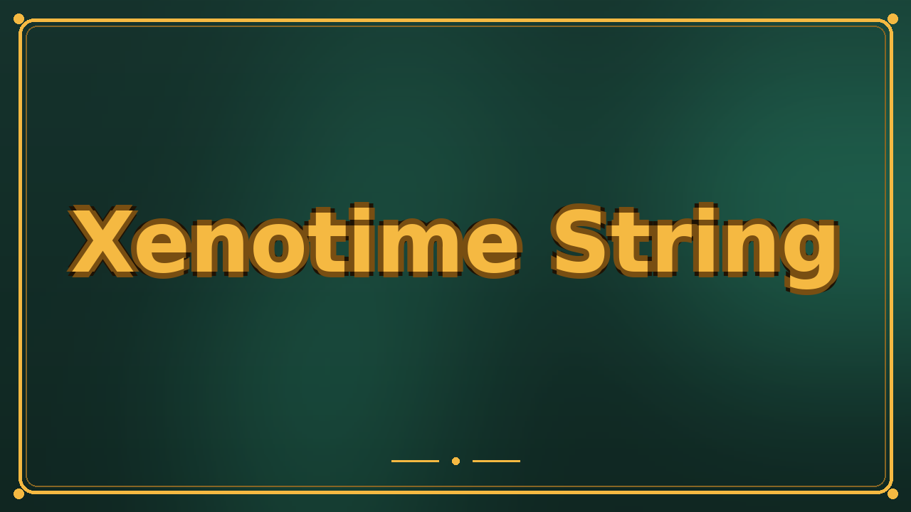 Xenotime String