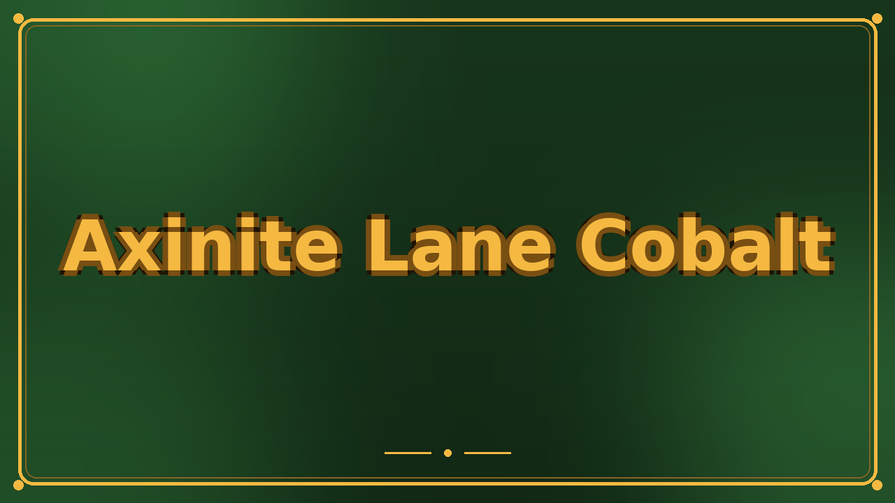 Axinite Lane Cobalt