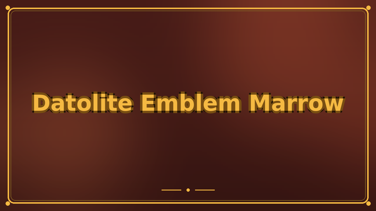 Datolite Emblem Marrow